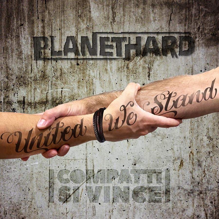 Planethard - United We Stand